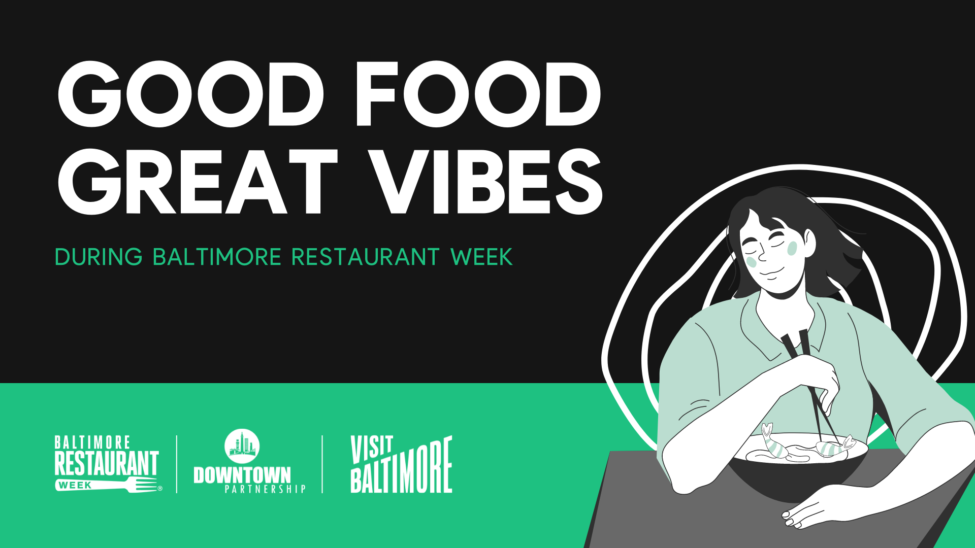 Good Food Great Vibes Baltimore Restaurant Week 2022 Graphic
