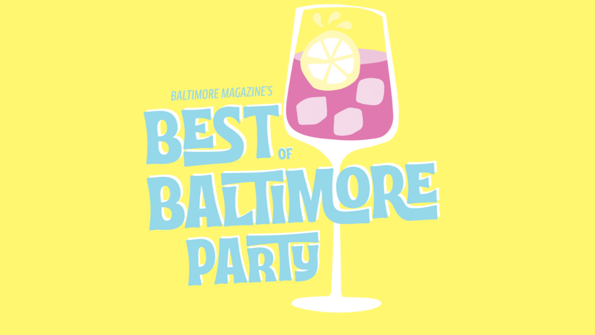 2024 Best of Baltimore Party | Downtown Partnership of Baltimore