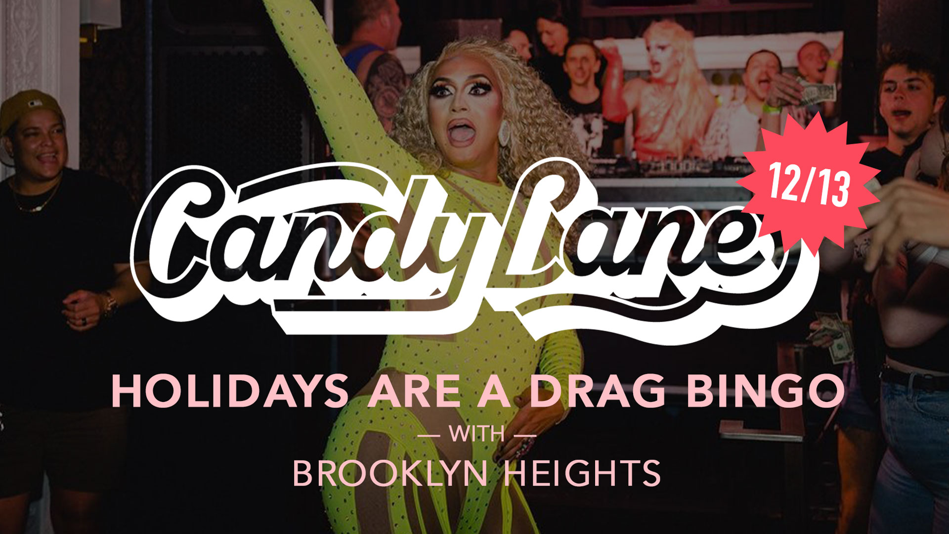 Drag Bingo in Candy Lane with Brooklyn Heights