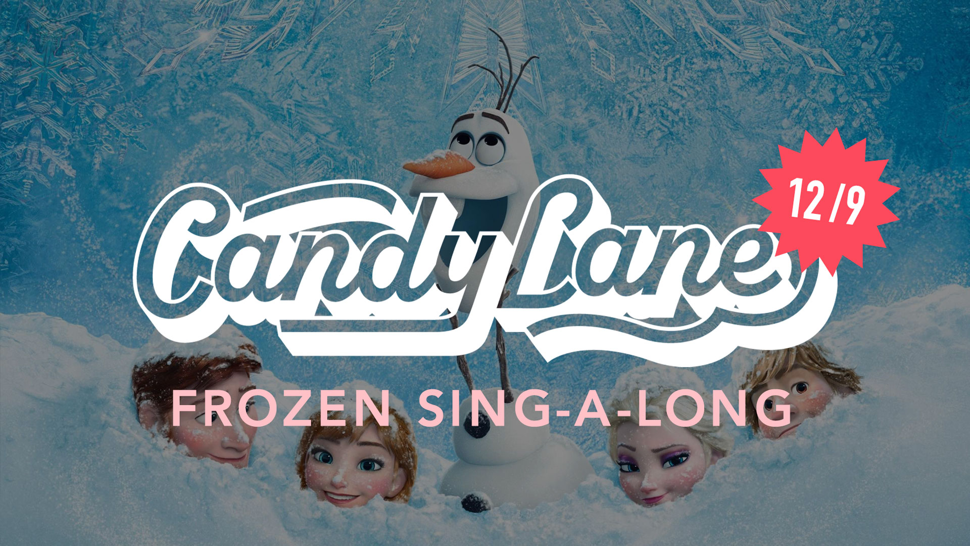 Candy Lane Frozen Event Graphic
